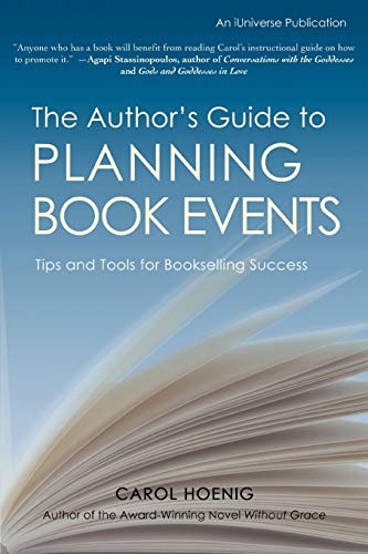 The Author's Guide to PLANNING BOOK EVENTS: Tips and Tools for Bookselling Success