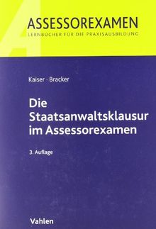 Die Staatsanwaltsklausur im Assessorexamen