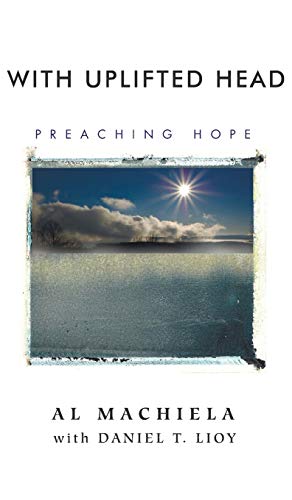 With Uplifted Head: Preaching Hope