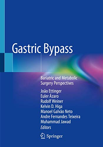 João Ettinger Gastric Bypass, Bariatric And Metabolic Surgery Perspectives