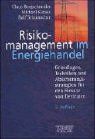 Risikomanagement im Energiehandel