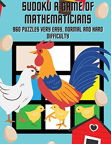 Die Buchhandlung in Oelde hat das Buch Sudoku A Game of Mathematicians 960 Puzzles Very Easy, Normal and Hard Difficulty