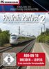 Pro Train Perfect 2 - AddOn 10 Dresden-Leipzig
