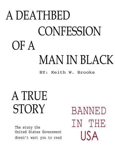The Deathbed Confession Of A Man In Black
