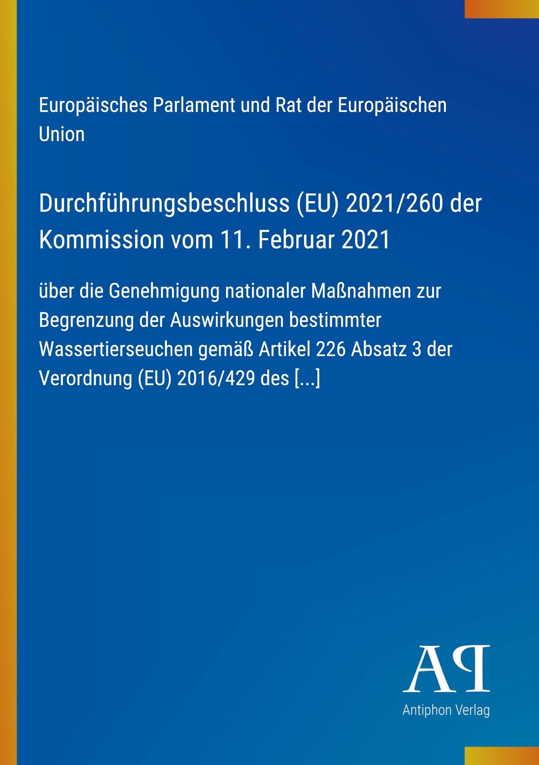 Durchführungsbeschluss (EU) 2021/260 der Kommission vom 11. Februar 2021