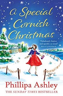 A Special Cornish Christmas: The Sunday Times bestselling Christmas romance fiction book to warm your heart in December 2021!