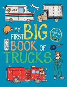 My First Big Book of Trucks (My First Big Book of Coloring)