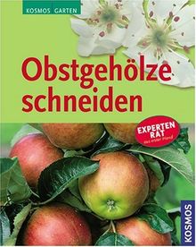 Obstgehölze schneiden: Expertenrat aus erster Hand