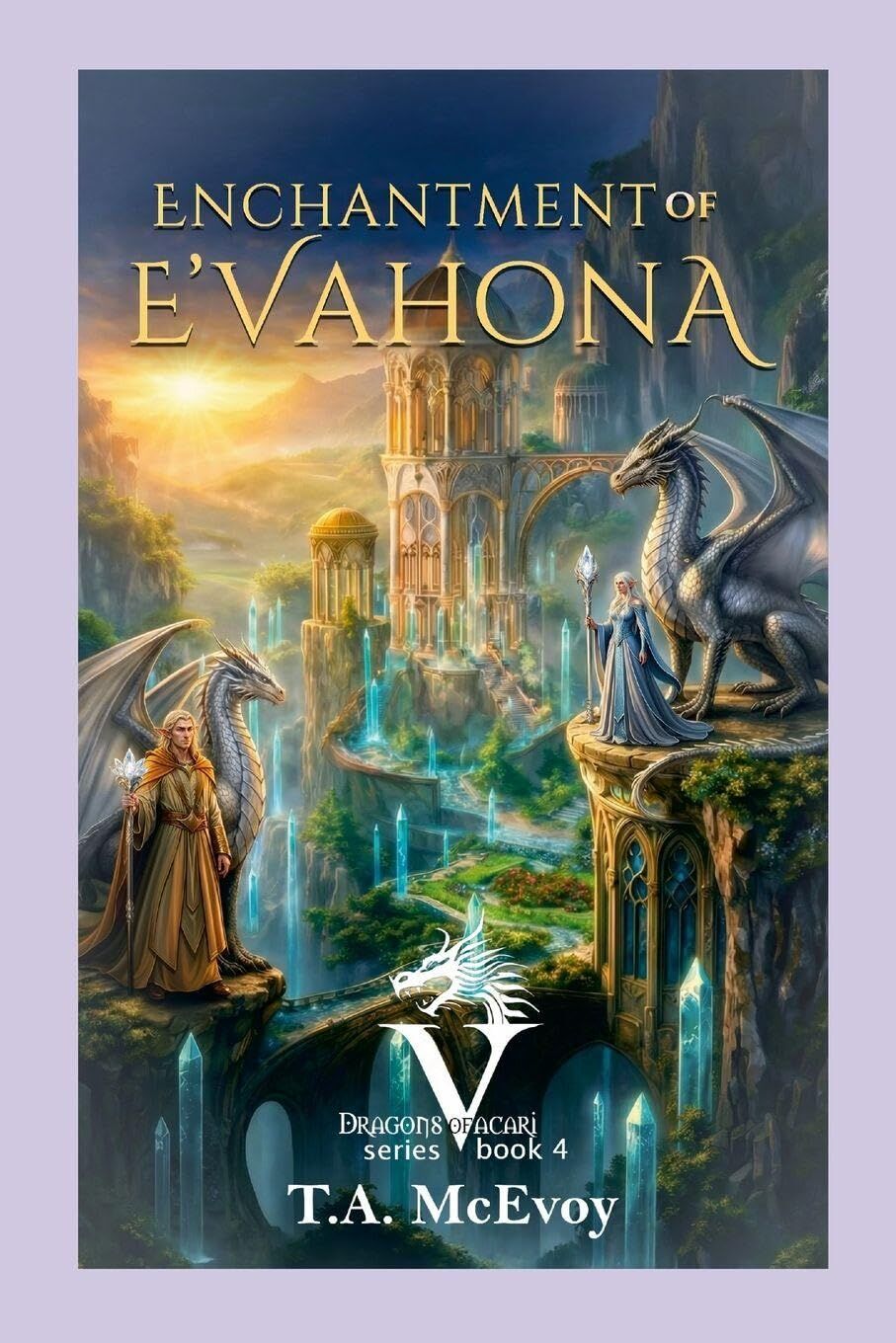 Enchantment of E'vahona (Dragons of Vacari #4)