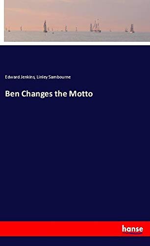 Ben Changes the Motto