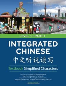 Integrated Chinese =: [Zhong Wen Ting Shuo Du XIE] (Cheng & Tsui Chinese Language Series)