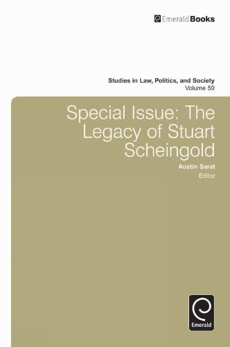 Special Issue: The Legacy of Stuart Scheingold (Studies in Law Politics and Society, 59, Band 59)