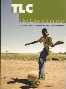 The Low Countries: Arts and society in Flanders and the Netherlands