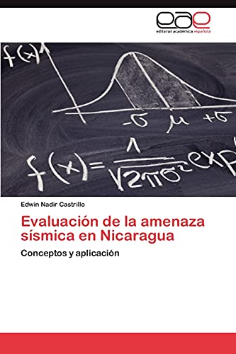 Evaluación de la amenaza sísmica en Nicaragua: Conceptos y aplicación