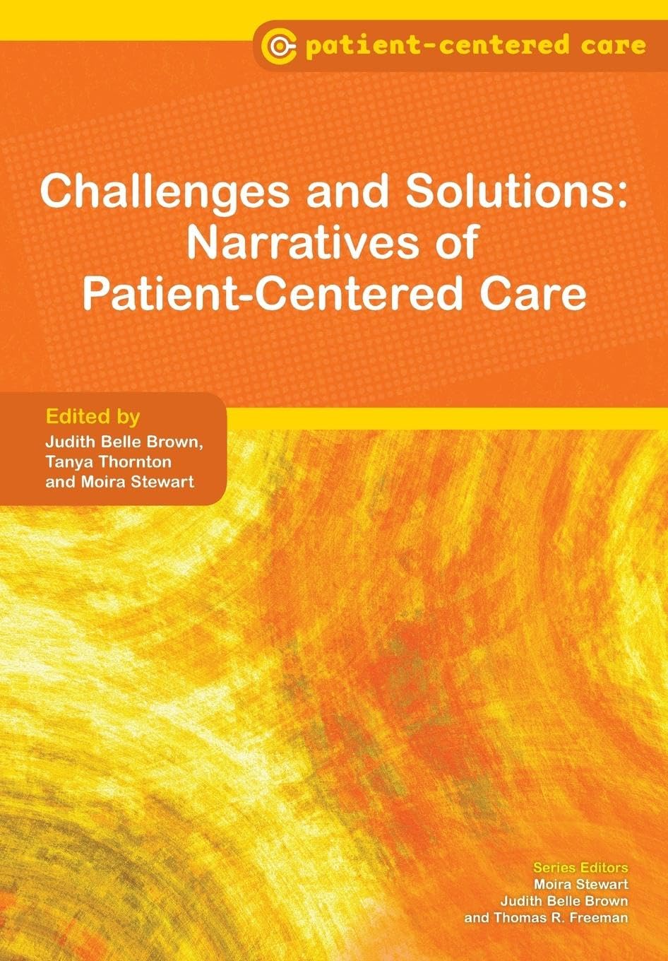 Tanya Thornton Challenges And Solutions, Narratives Of Patient-Centered Care