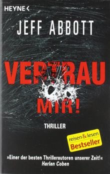 Vertrau mir!: Thriller