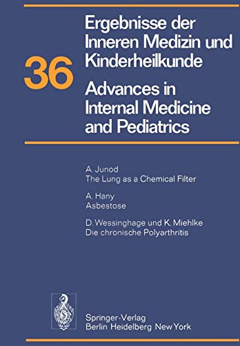 Ergebnisse der Inneren Medizin und Kinderheilkunde / Advances in Internal Medicine and Pediatrics: Neue Folge (Ergebnisse der Inneren Medizin und ... Medicine and Pediatrics, 36, Band 36)