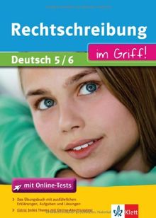 Rechtschreibung im Griff! Deutsch 5/6