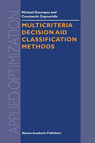 Multicriteria Decision Aid Classification Methods (Applied Optimization, 73, Band 73)