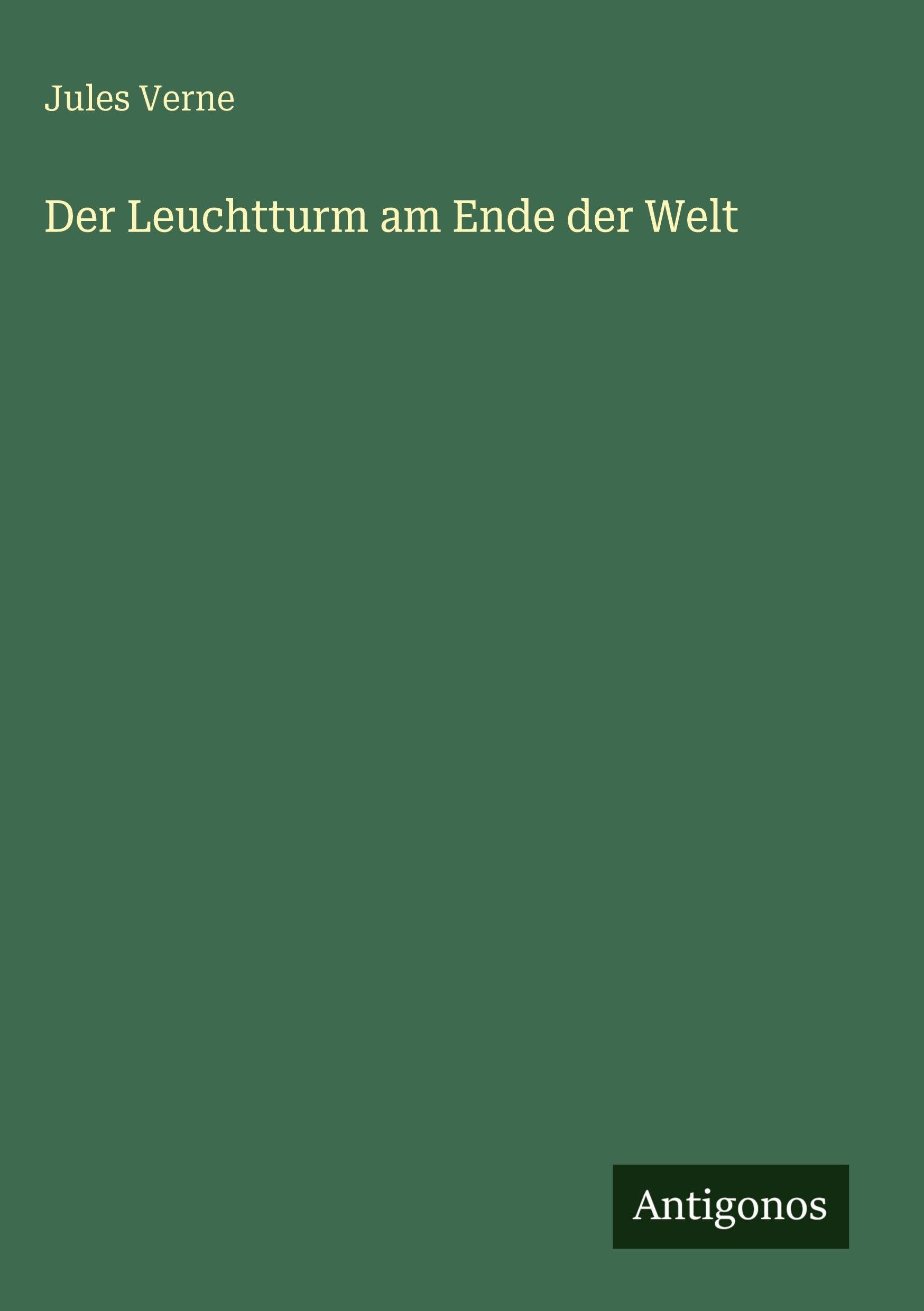 Der Leuchtturm am Ende der Welt