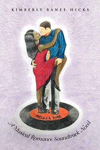 Mello & June: A Musical Romance Soundtrack Novel