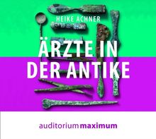 Ärzte in der Antike
