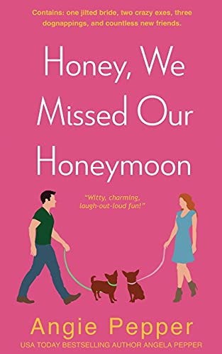 Honey, We Missed Our Honeymoon