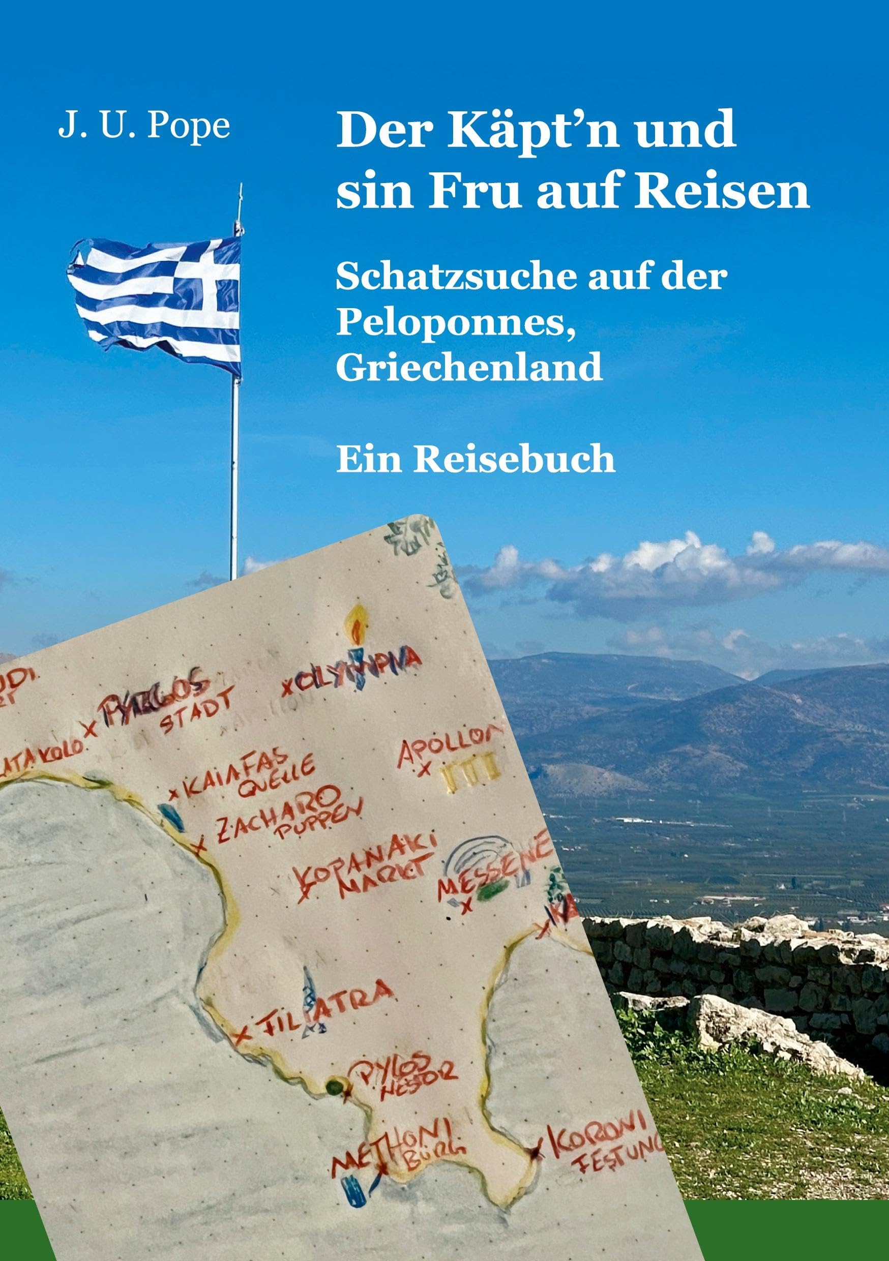 Der Käpt'n und sin Fru auf Reisen: Schatzsuche auf der Peloponnes, Griechenland