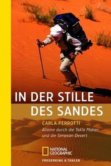 In der Stille des Sandes: Allein durch die Taklamakan und die Simpson Desert