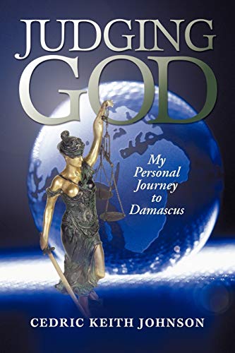 Judging God: My Personal Journey to Damascus