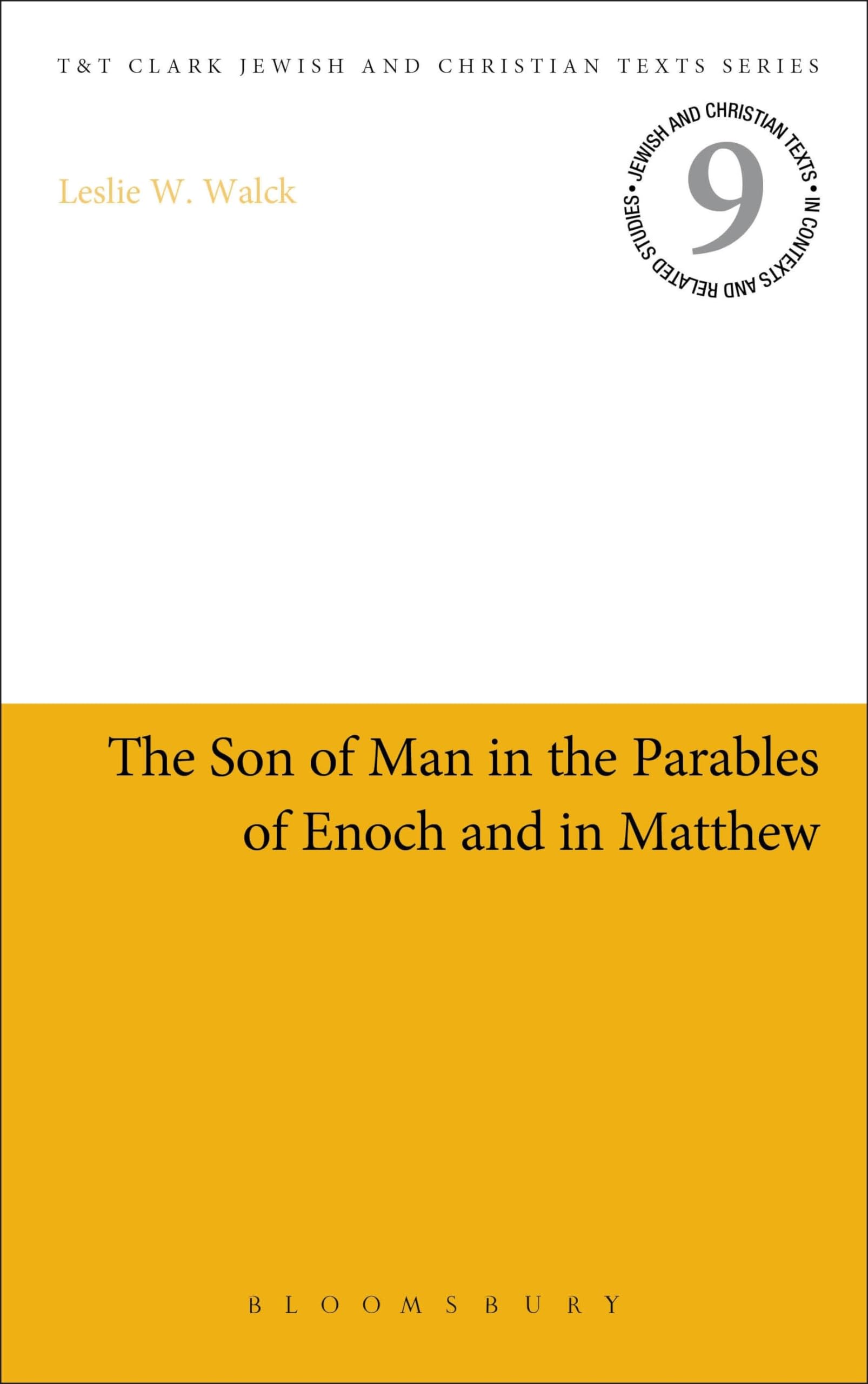The Son of Man in the Parables of Enoch and in Matthew (Jewish and Christian Texts)