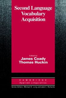 Second Language Vocabulary Acquisition: A Rationale for Pedagogy (Cambridge Applied Linguistics)