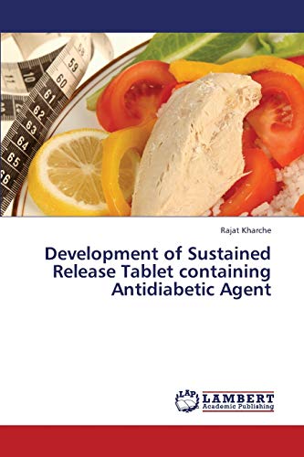 Development of Sustained Release Tablet containing Antidiabetic Agent