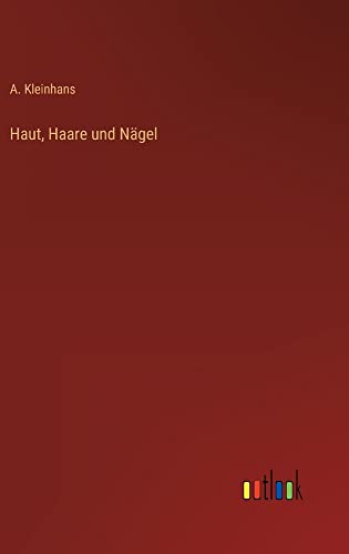 Haut, Haare und Nägel