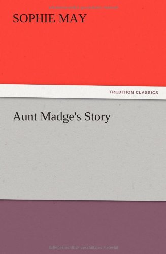 Aunt Madge's Story