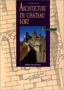 Architecture du chateau fort | Buch | Zustand sehr gut