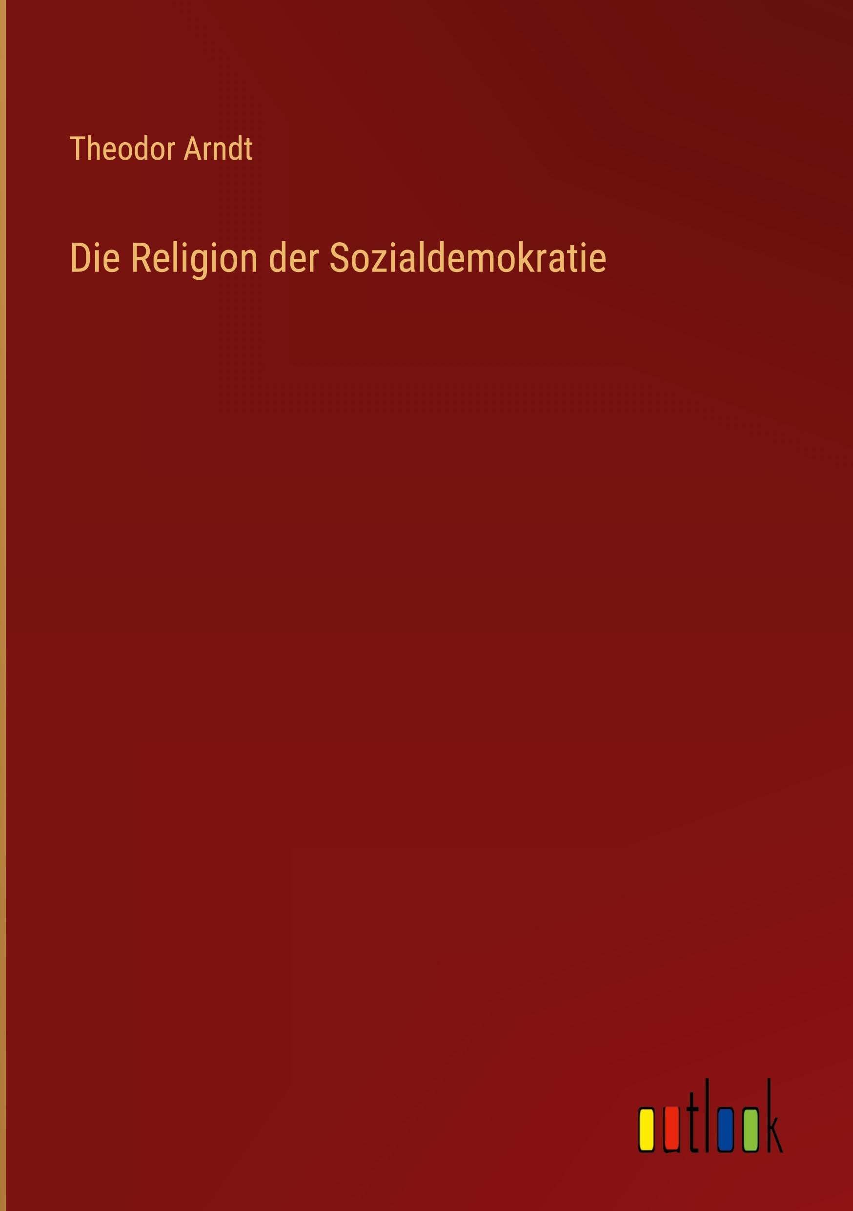 Die Religion der Sozialdemokratie