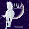 NALA - Der magische Steinkreis: Eine Pferdegeschichte