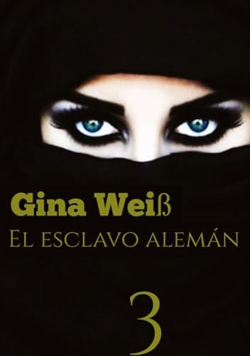 El esclavo alemán 3: DE
