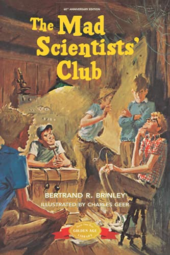 The Mad Scientists' Club (Mad Scientist Club, Band 1)