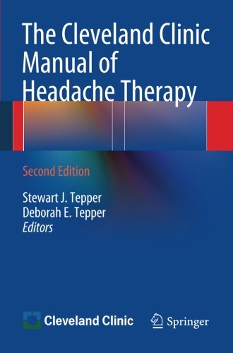 The Cleveland Clinic Manual of Headache Therapy: Second Edition