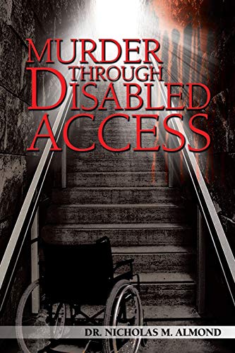 MURDER THROUGH DISABLED ACCESS
