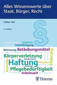 Alles Wissenswerte über Staat, Bürger, Recht: Staatsbürger- und Gesetzeskunde