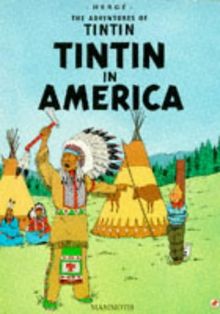 Herge : Tintin in America; Tim in Amerika, englische Ausgabe (The Adventures of Tintin)