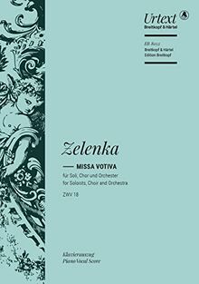 Missa votiva für Soli, Chor und Orchester e-moll ZWV 18. Klavierauszug (EB 8053)