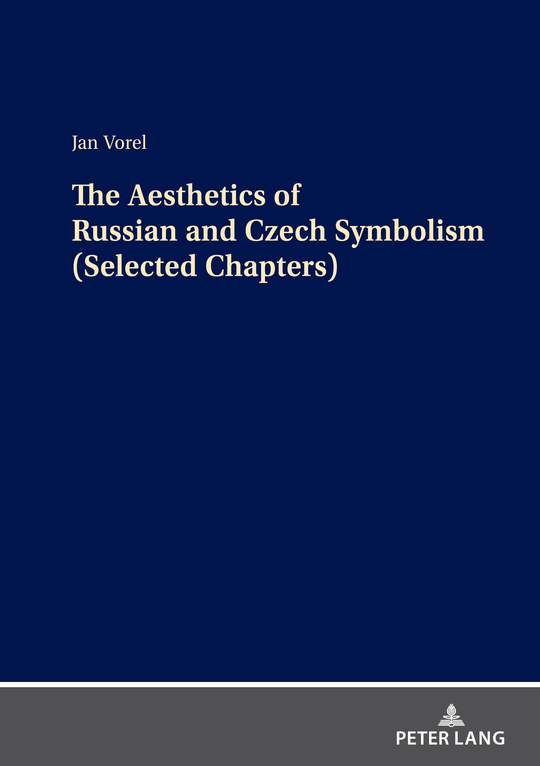 The Aesthetics of Russian and Czech Symbolism (Selected Chapters): DE