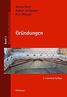 Gründungen (Baukonstruktionen, Band 3)