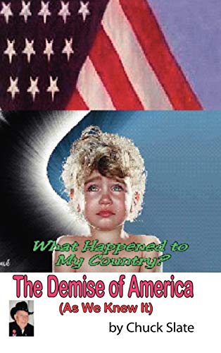 The Demise of America: As We Knew It