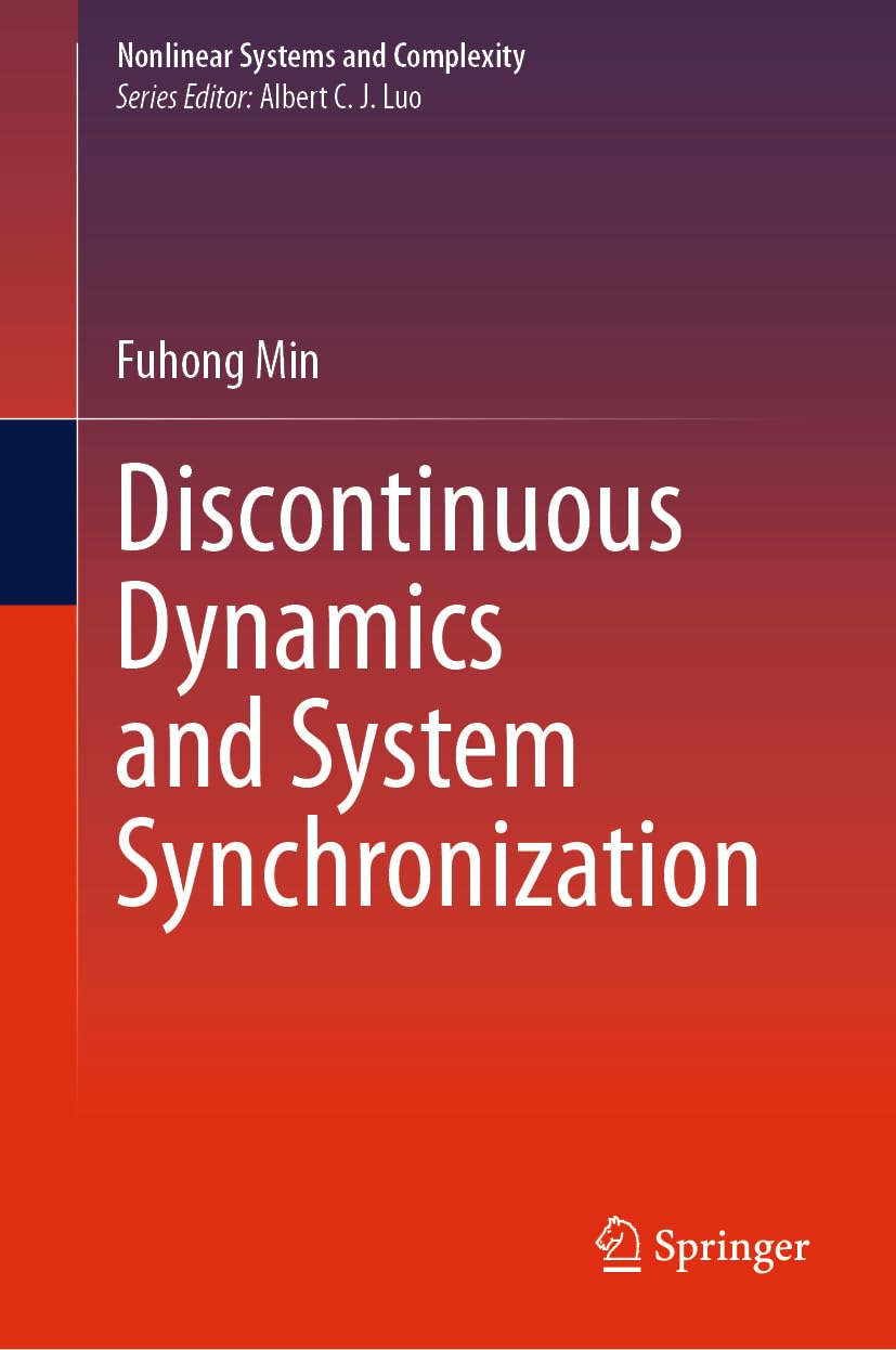 Discontinuous Dynamics and System Synchronization (Nonlinear Systems and Complexity, 39, Band 39)