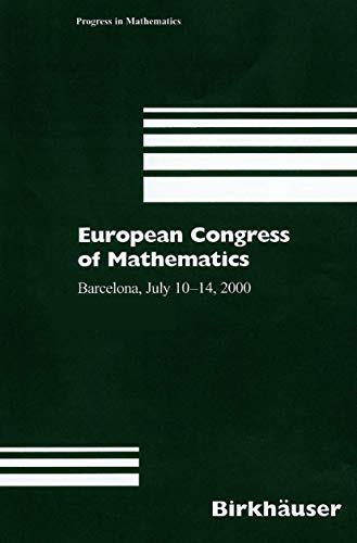 European Congress of Mathematics: Barcelona, July 10-14, 2000, Set (Progress in Mathematics, 201/202)